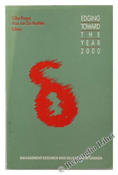 EDGING TOWARD THE YEAR 2000: MANAGEMENT RESEARCH AND EDUCATION IN …