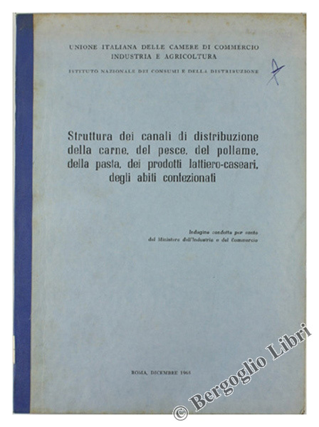STRUTTURA DEI CANALI DI DISTRIBUZIONE DELLA CARNE, DEL PESCE, DEL …