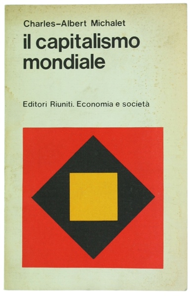 IL CAPITALISMO MONDIALE.