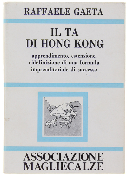IL TA DI HONG KONG. Apprendimento, estensione, ridefinizione di una …