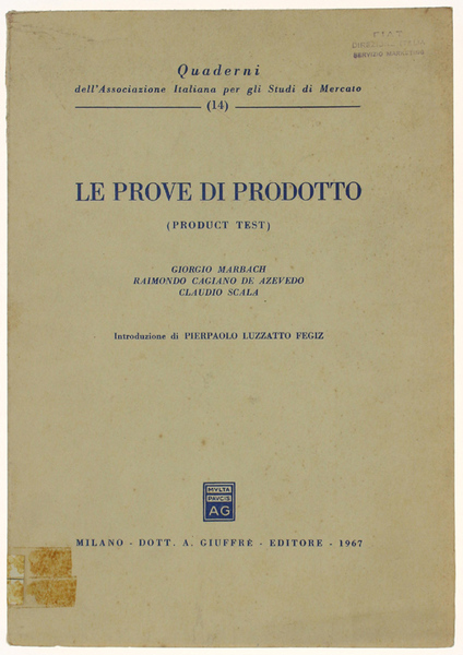 LE PROVE DI PRODOTTO (PRODUCT TEST)