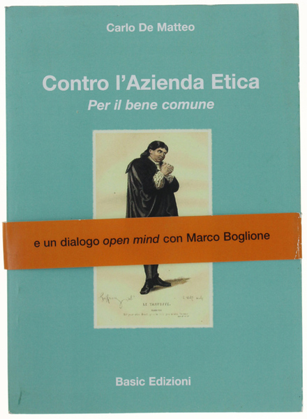 CONTRO L'AZIENDA ETICA. Per il bene comune.