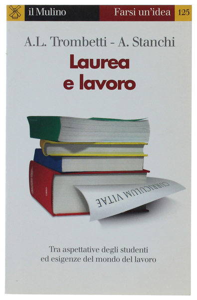 LAUREA E LAVORO.