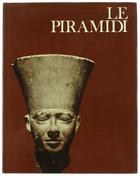 LE PIRAMIDI - I Templi della Grandezza.