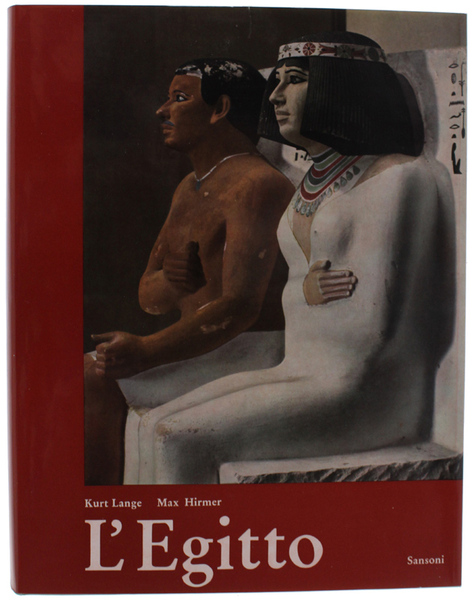 L'EGITTO. Architettura, scultura, pittura di trenta secoli.