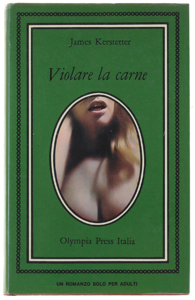 VIOLARE LA CARNE [Edizione rilegata]