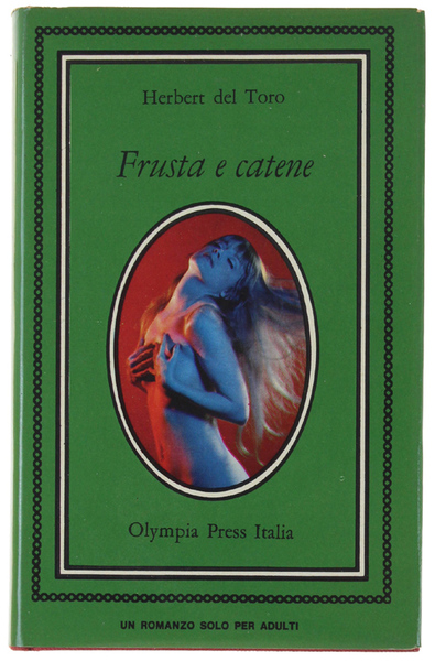 FRUSTA E CATENE [Edizione rilegata]