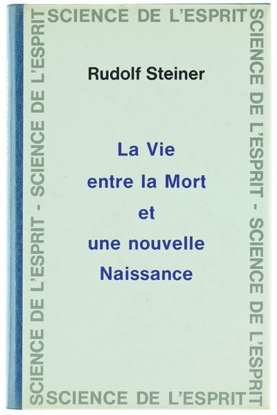 LA VIE ENTRE LA MORT ET UNE NOUVELLE NAISSANCE en …