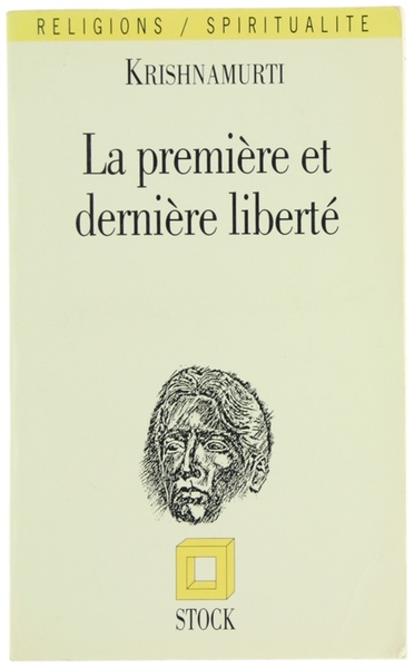 LA PREMIERE ET DERNIERE LIBERTE'.