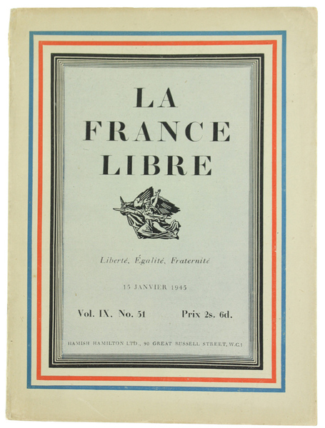 LA FRANCE LIBRE. Vol. IX, No. 51 - 15 janvier …