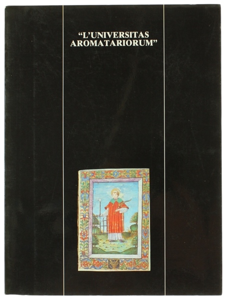 L'UNIVERSITAS AROMATARIORUM.