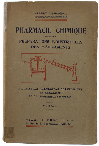PHARMACIE CHIMIQUE AVEC LES PREPARATIONS INDUSTRIELLES DES MEDICAMENTS. A l'usage …