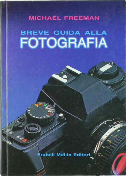 BREVE GUIDA ALLA FOTOGRAFIA.