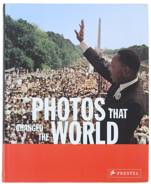 PHOTOS THAT CHANGED THE WORLD: The 20th Century.