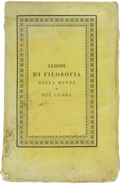 LEZIONI DI FILOSOFIA DELLA MENTE E DEL CUORE riformata e …