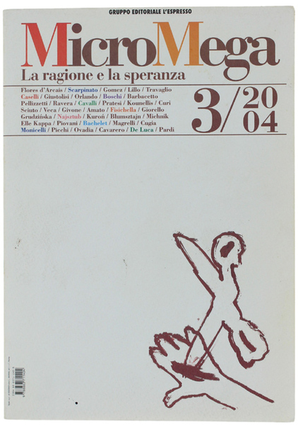 MICROMEGA - 3/2004. La ragione e la speranza.