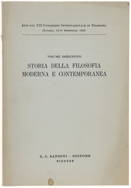 STORIA DELLA FILOSOFIA MODERNA E CONTEMPORANEA. Atti del XII Congresso …