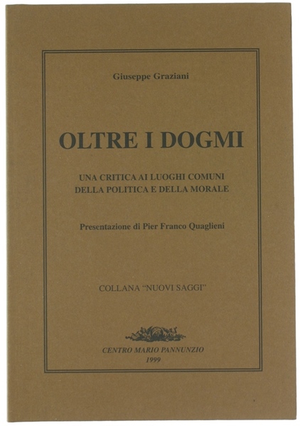 OLTRE I DOGMI. Una critica ai luoghi comuni della politica …
