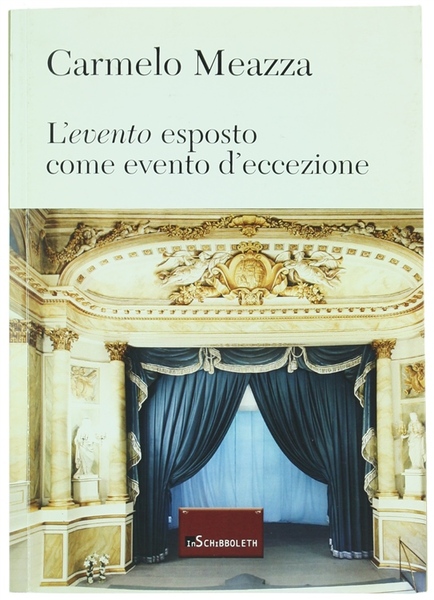 L'EVENTO ESPOSTO COME EVENTO D'ECCEZIONE.