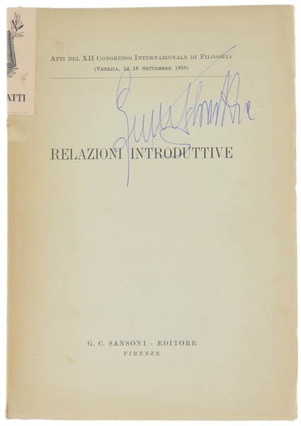 Atti del XII Congresso Internazionale di Filosofia (Venezia, 12-18 Settembre …