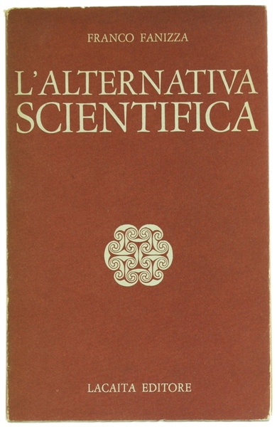 L'ALTERNATIVA SCIENTIFICA.