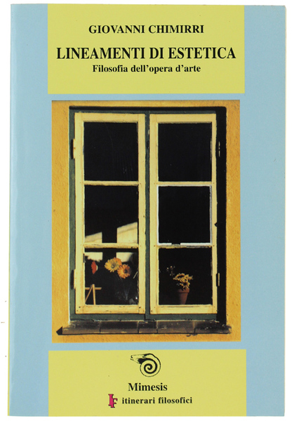 LINEAMENTI DI ESTETICA. Filosofia dell'opera d'arte.