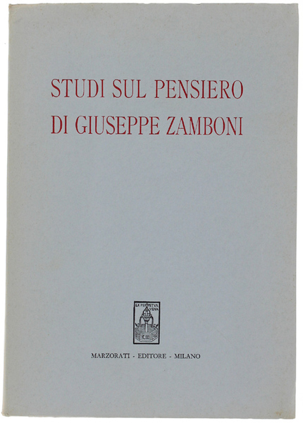 STUDI SUL PENSIERO DI GIUSEPPE ZAMBONI.