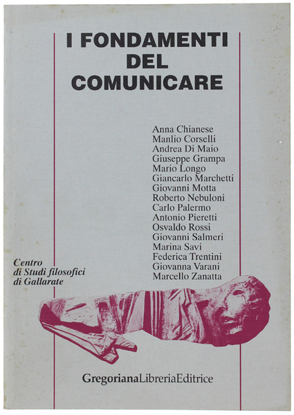 I FONDAMENTI DEL COMUNICARE. Contributi al XXXIV Convegno per ricercatori …