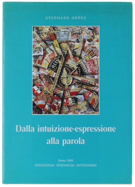 DALLA INTUIZIONE-ESPRESSIONE ALLA PAROLA - La filosofia nel linguaggio del …