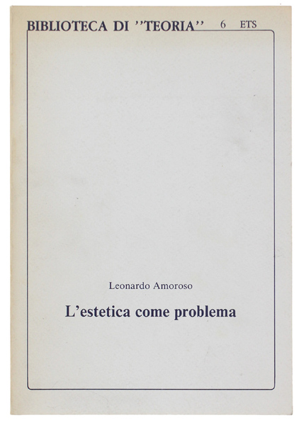 L'ESTETICA COME PROBLEMA.