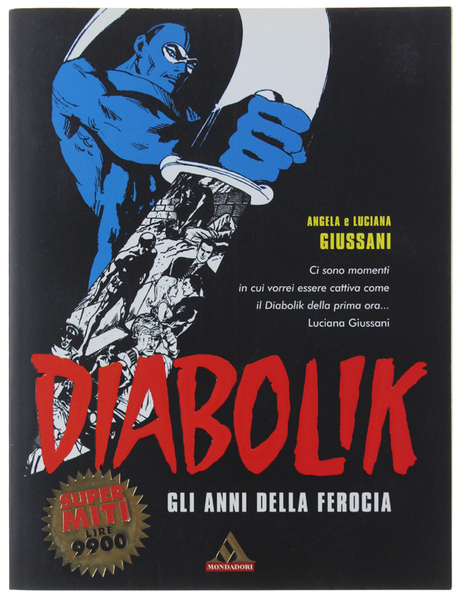 DIABOLIK Supermiti: GLI ANNI DELLA FEROCIA (nuovo)
