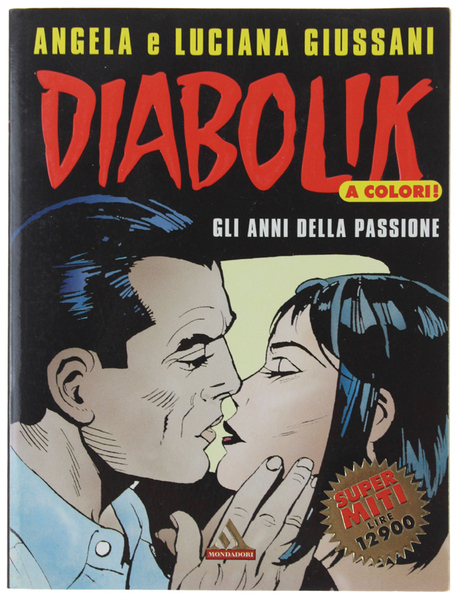DIABOLIK Supermiti: GLI ANNI DELLA PASSIONE (nuovo)