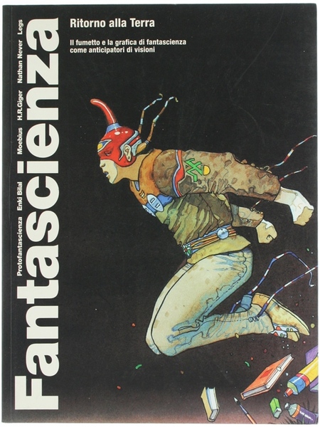 FANTASCIENZA. Ritorno alla Terra. Il fumetto e la grafica della …