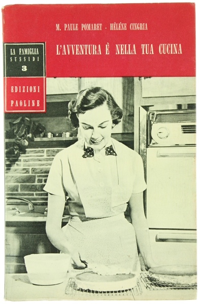 L'AVVENTURA E' NELLA TUA CUCINA