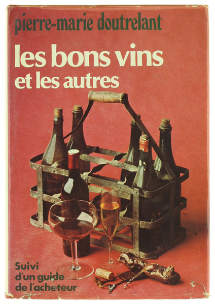LES BONS VINS ET LES AUTRES - Suivi d'un guide …