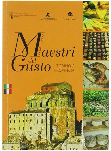 MAESTRI DEL GUSTO 2008-2009 - TORINO E PROVINCIA