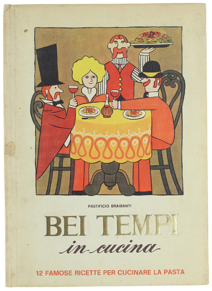 BEI TEMPI IN CUCINA. 12 famose ricette per cucinare la …