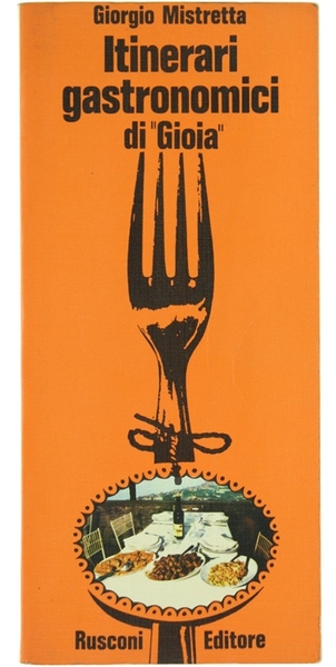 ITINERARI GASTRONOMICI DI "GIOIA".
