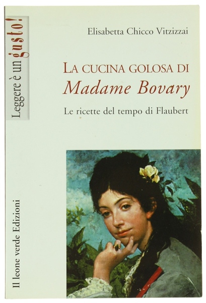 LA CUCINA GOLOSA DI MADAME BOVARY - Le ricette del …