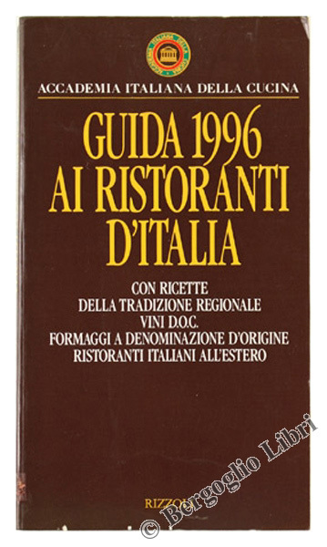 GUIDA 1996 AI RISTORANTI D'ITALIA.