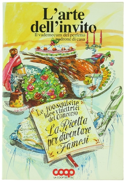 L'ARTE DELL'INVITO. Il vademecum del perfetto padrone di casa.