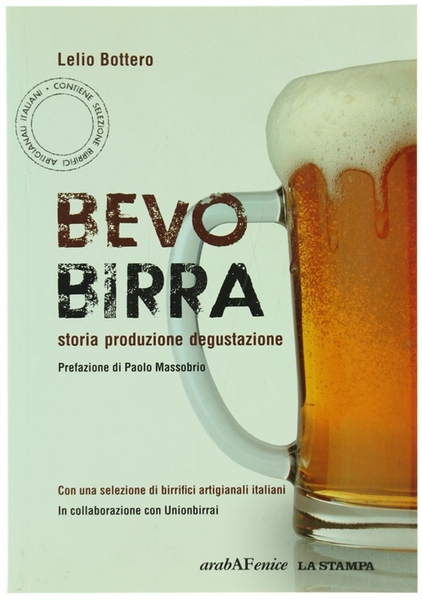 BEVO BIRRA. Storia produzione degustazione