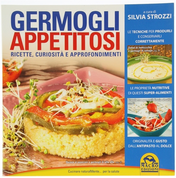 GERMOGLI APPETITOSI. Ricette, curiosità e approfondimenti.