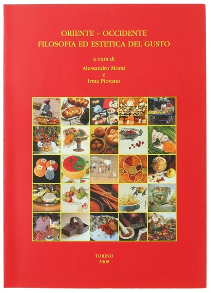 ORIENTE - OCCIDENTE. FILOSOFIA ED ESTETICA DEL GUSTO.