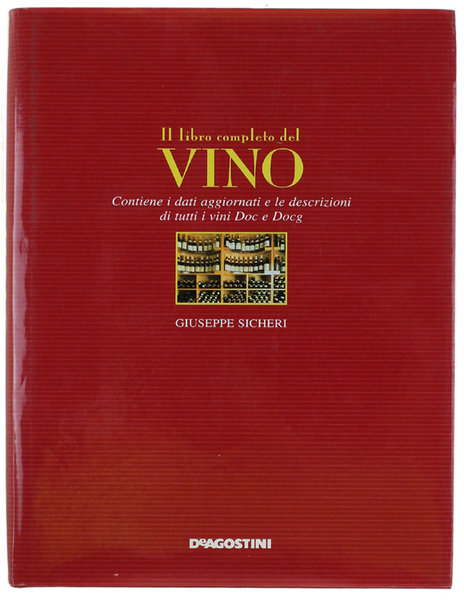 IL LIBRO COMPLETO DEL VINO. Contiene i dati aggiornati e …