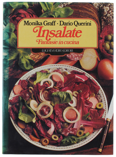 INSALATE. Fantasie in cucina