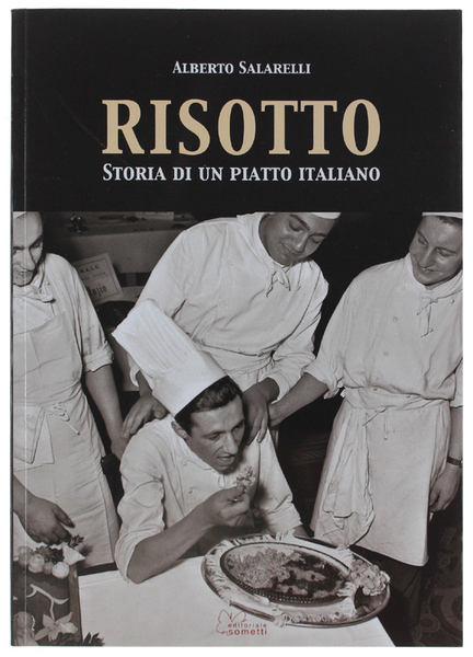 RISOTTO. Storia di un piatto italiano