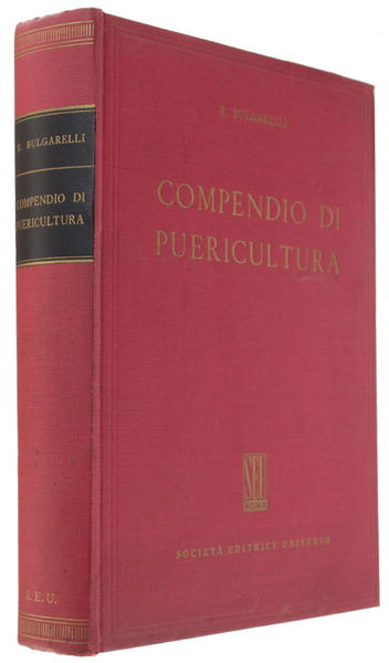 COMPENDIO DI PUERICULTURA per medici e per studenti.