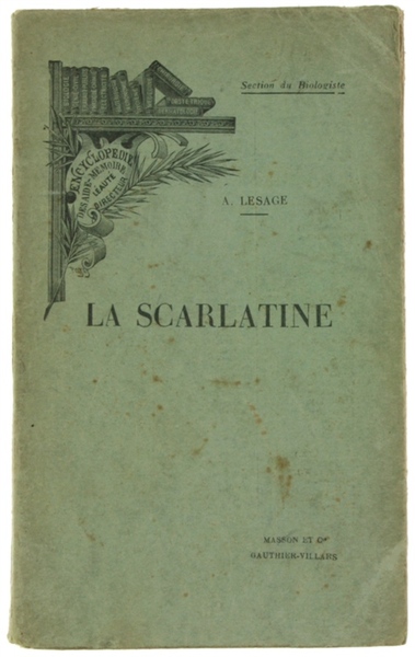 LA SCARLATINE.