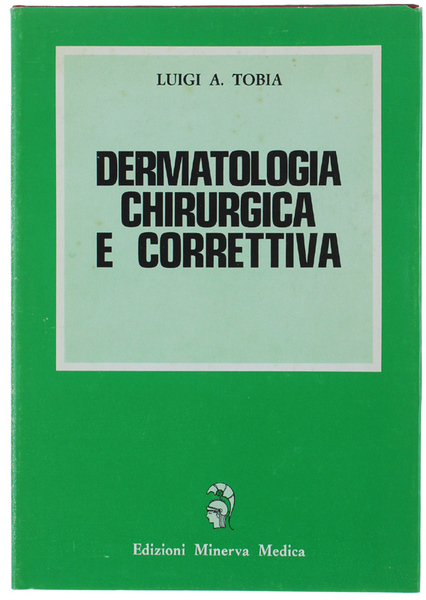 DERMATOLOGIA CHIRURGICA E CORRETTIVA.